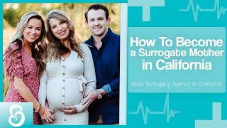 How To Become a Surrogate Mother in California | Surrogacy process - Best Surrogacy Agency