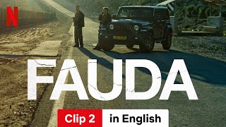 Fauda (Season 4 Clip 2) | Trailer in English | Netflix