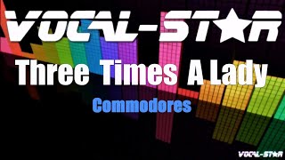 Commodores - Three Times A Lady | With Lyrics HD Vocal-Star Karaoke 4K