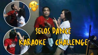 SELOS DANCE KARAOKE🎙️ CHALLENGE |Charlyn & Lester