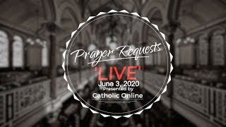 Prayer Requests Live for Wednesday, June 3rd, 2020 HD