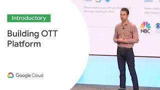 Building an OTT Platform in Under 24 Months with fuboTV (Cloud Next '19)