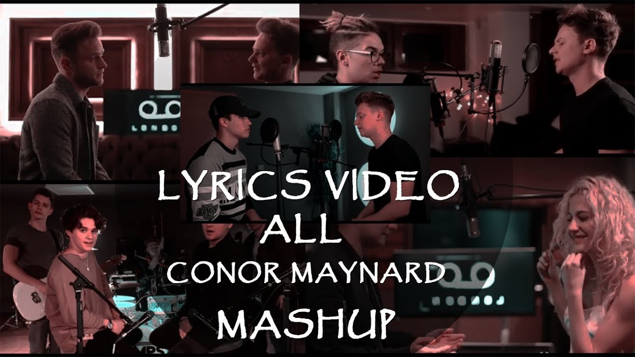 Lyrics Video All Conor Maynard Sing Off Mashup Chords Chordify