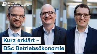 Kurz erklärt – Bachelor in Betriebsökonomie