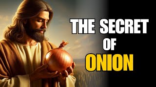 IS THE ONION A SPIRITUAL WEAPON? The Hidden Truth of the ONION in the Bible