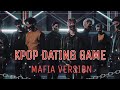 KPOP DATING GAME [mafia version]