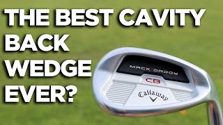 CALLAWAY MACK DADDY CB WEDGES FULL REVIEW