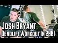 Josh Bryant Deadlift Workout in 2001