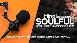 Soulful Romantic Hindi Unplugged Songs 2022 | Midnight Relaxing Hindi Love Songs