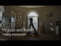 Picasso and Rodin: Facing Abstraction | After Impressionism #3 | National Gallery