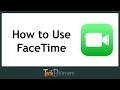 How to Use FaceTime