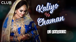 Kaliyon Ka Chaman Remix | DJ RawQueen |  Latest Bollywood  Remix 2020 | 2020 Remix | club holic vfx