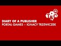 Diary of a Publisher - TCVC Portal Games, Ignacy Trzewiczek