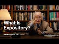 Lecture 4: What Is Expository?