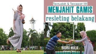 MENJAHIT GAMIS RESLETING BELAKANG TERMUDAH & TERCEPAT