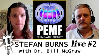 DEEP CELLULAR HEALING using PEMF with Dr Bill McGraw | Stefan Burns Live #2