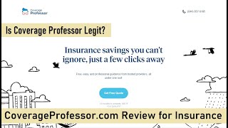 Is Coverage Professor Legit? CoverageProfessor.com Review for Insurance