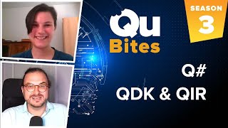 Q#, QDK \u0026 QIR | QuBites 3.5 | Quantum Computing Simplified