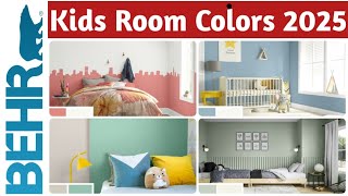 Behr Kids Room Color combinations|| Behr paint colors|| Interior paint color ideas 2025