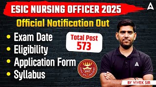 ESIC Nursing Officer Notification|Esic nursing officer vacancy 2025|ESIC NURSING OFFICER ELIGIBILITY