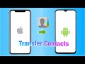 How to Transfer Contacts from iPhone to Android Phone (Without PC or Apps)