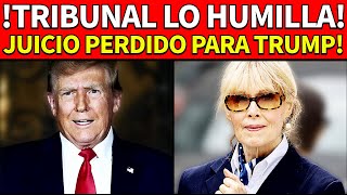 ULTIMA HORA! TRUMP SUFRE DURO REVÉS EN UN TRIBUNAL FEDERAL