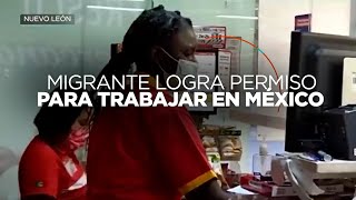 Migrante logró un permiso para poder trabajar en México
