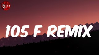 (Letra/Lyrics) 105 F Remix - KEVVO