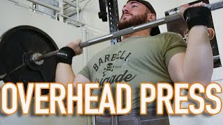 HOW and WHY you should OVERHEAD PRESS