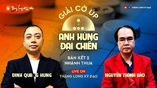 [LiveCoUp] | “Thiên Mã Vương” Nguyễn Thành Bảo vs “Mãng Xà Vương” Đinh Quang Hưng | BK 2 Nhánh Thua