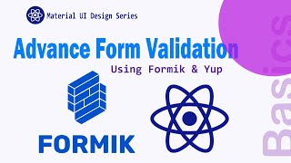 Formik with Advanced Yup Validation - React Forms || Material UI