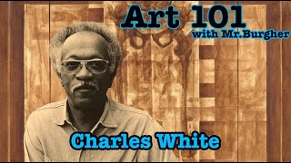 Charles White | Art 101
