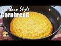 Southern Style Cornbread | Cornbread Recipe