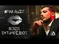 Omar Ruiz - Besos Entumecidos