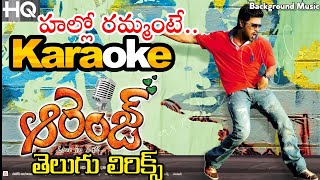 Hello Rammante Karaoke with తెలుగు Lyrics || Orange (2010) || ©Karaoke Club