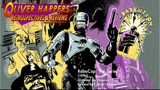 RoboCop The TV Series (1994) Retrospective / Review