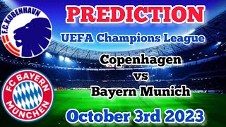 Copenhagen vs Bayern Munich Prediction and Betting Tips | October 3rd 2023