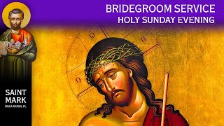 2024-04-28 LIVE Greek Orthodox Bridegroom Service on Palm Sunday Evening @ 6 PM EST