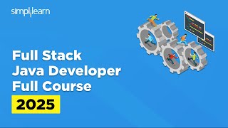 Full Stack Java Developer Course 2026 | Full Stack Java Developer Tutorial for Beginners|Simplilearn