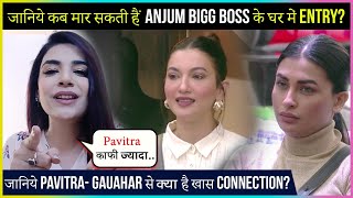Anjum Fakih SUPPORTS Pavitra Punia And Gauahar Khan, Reacts On Her Participation In Bigg Boss
