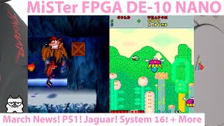 MiSTer FPGA DE 10 March News! PS1 Improvements! Video Presets! Sega 16 Arcade! Atari Jaguar + More!