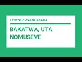 BAKATWA, UTA NOMUSEVE