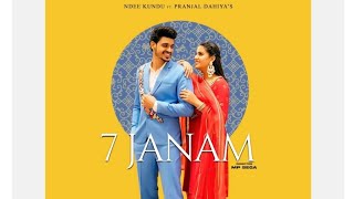 7 JANAM Ndee Kundu | Pranjal Dahiya | MP Sega | New Haryanvi Songs Haryanavi 2021,