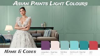 ASIAN PAINTS LIGHT COLOUR COMBINATION WITH NAME AND CODES