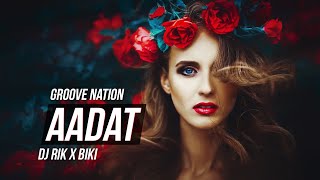 Aadat | Official Remix | Siddhant Arora | DJ RIK & BIKI