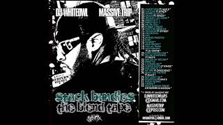Stack Bundles x Dj Whiteowl x Massive Trip - The Blend Tape (Full Mixtape)