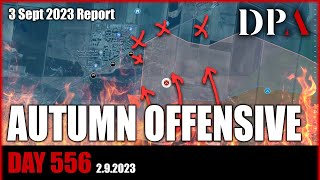 RUSSIA STARTS AUTUMN OFFENSIVE!? - Ukraine SITREP Day 556