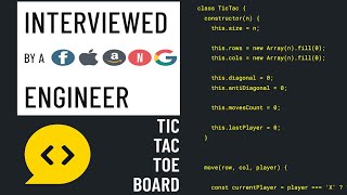 Tic Tac Toe: JavaScript Interview with a FAANG Engineer