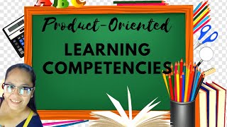 Product - Oriented Learning Competencies in Assessment of Learning 2