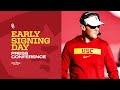 USC 2025 Early Signing Day Press Conference: Head Coach Lincoln Riley